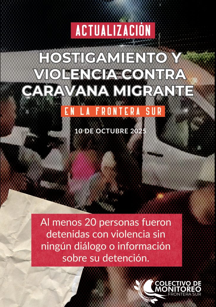 Hostigamiento y violencia contra caravana migrante en la frontera sur